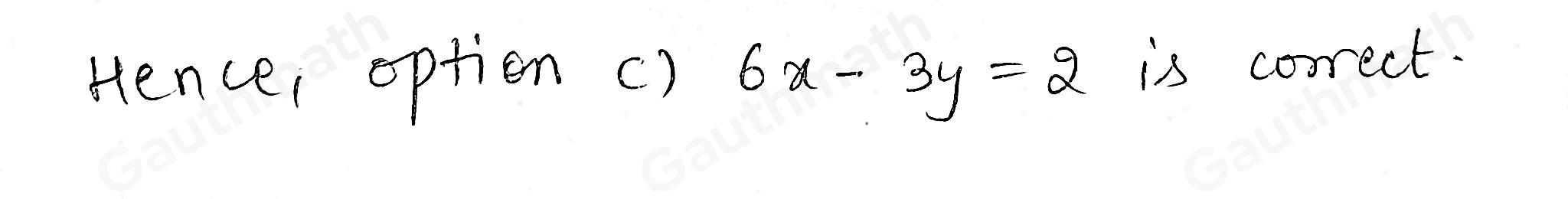 Which equation can pair with 3x+4y=8 to create a consistent and independent system? 6x+8y=16 -3x-4y=-6 6x-3y=2 -3x-4y=-8