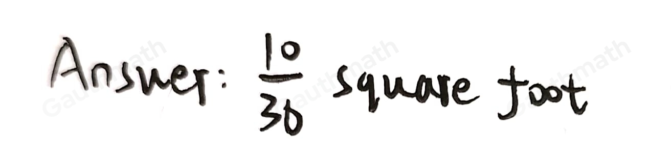 What is the area of a rectangle with side lengths of 5/12 foot and 2/3 foot? 7/36 square foot 15/24 square foot 7/15 square foot 10/36 square foot