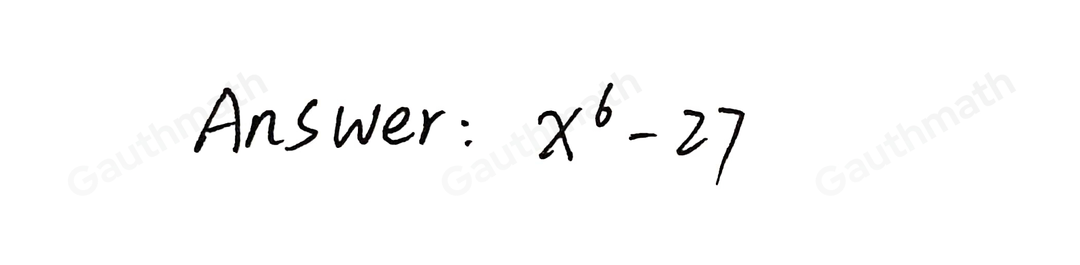 Which is a difference of cubes? x6-27 x15-36 x16-64 x5-125