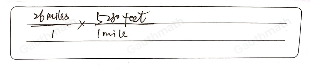 A marathon is about 26 miles long. Which of these shows how to convert 26 miles to feet? 26miles/1 * frac 1foot5,280miles 26miles/1 * frac 1mile5,280feet 26miles/1 * frac 5,280feet1mile 26miles/1 * frac 5,280miles1foot