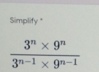 Simplify " frac 3n * 9n3n-1 * 9n-1