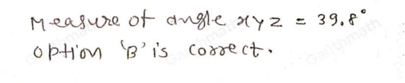 Which is the best approximation for the measure of angle XYZ? 33.6 ° 39.8 ° 50.2 ° 56.4 °