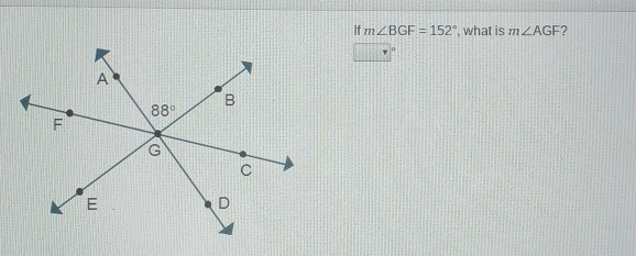 if mangle BGF=152 ° , what is mangle AGF