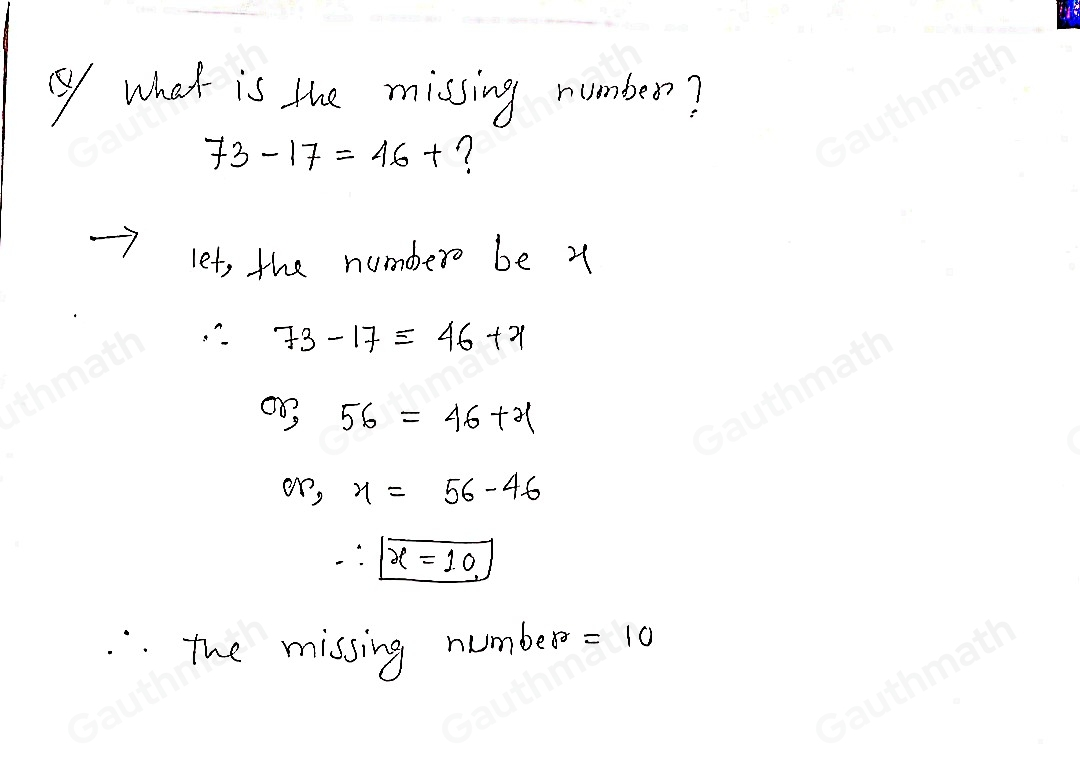 What is the missing number? 73-17=46+ ?