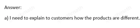 Be sure to convey the differences between the two products when interacting with customers. I need to explain to customers how the products are different. I need to put the differences between the products in writing for the customer. I need to tell the customer that there are two different plans. I need to ensure that the customer thoroughly reads the two product descriptions. I need to convince the customer that the two plans are different.