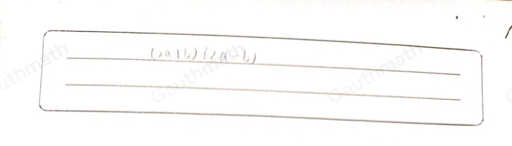 Question 2 Look at the expression below. 4a2-b2 Which of the following is equivalent to the expression?