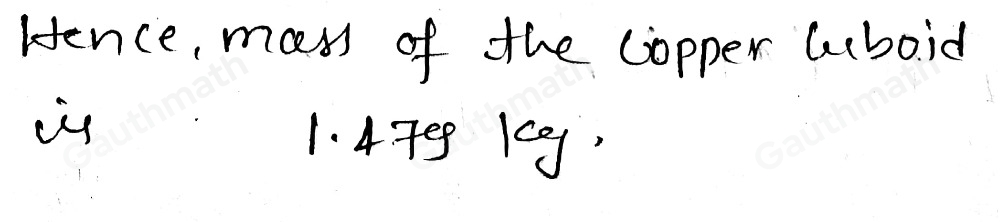 The density of copper is 9.86 g/cm3 Work out the mass of the solid copper cuboid in kg.