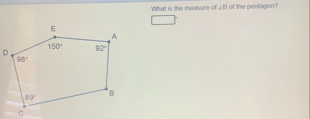 What is the measure of angle B of the pentagon? 。