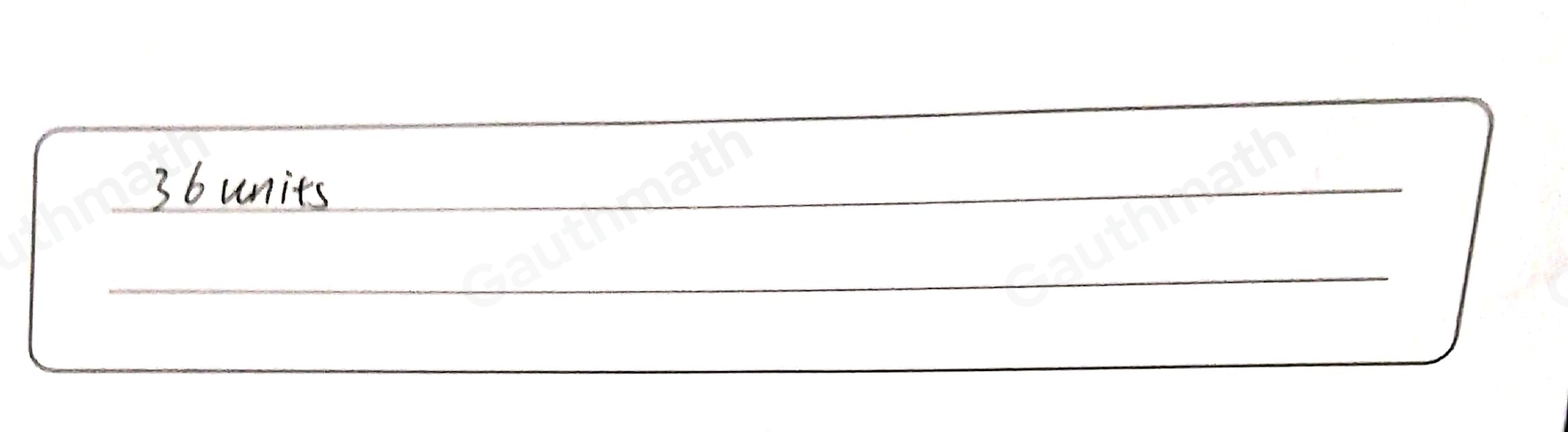 Point V lies between points U and W on overline UW if UW=9x-9 , what is UW in units? 5 units 6 units 30 units 36 units