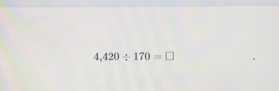 4,420 / 170=